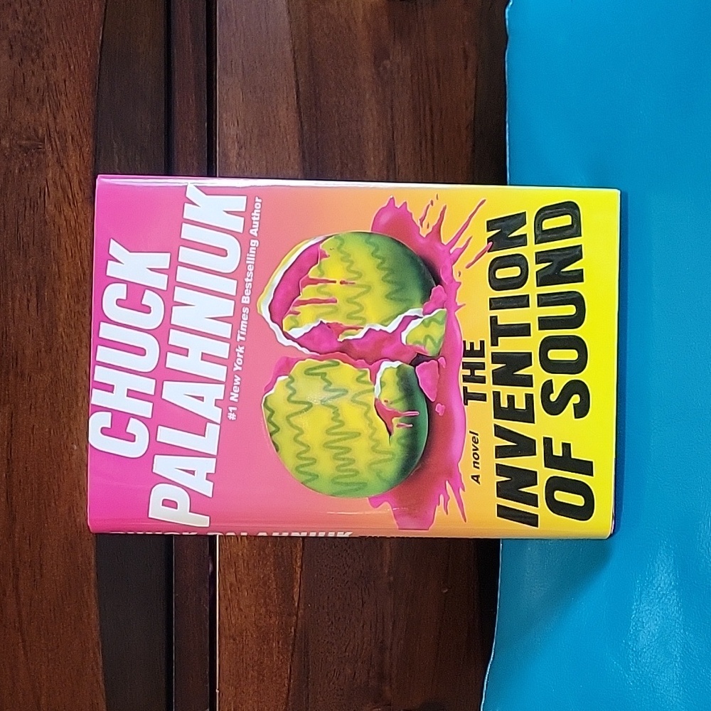 The Invention of Sound by Chuck Palahniuk, Signed Hardcover Book